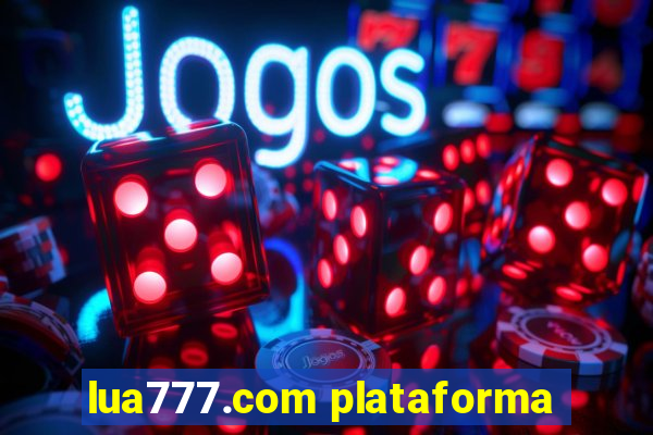 lua777.com plataforma